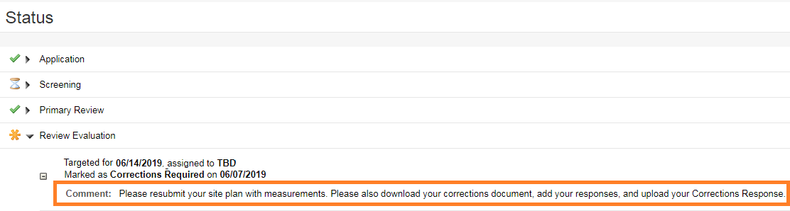 Review Evaluation step in Status page is expanded and shows a Correction Required. An orange highlight surrounds the text Comment: Please resubmit your site plan with measurements. Please also download your corrections documen, add your response, and upload your Corrections Response.