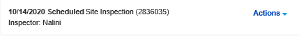 An alert with the information of a scheduled site inspection and inspector name.
