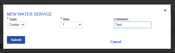 New Water Service box with drop-down menus for Type, Size, and Comment, a blue Submit button is below to the left.