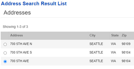 Example of address search result list showing 700 5th ave N, 700 5th ave S, and 700 5th Ave with a place to click the correct one.
